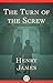 The Turn of the Screw