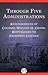 Through Five Administrations: Reminiscences of Colonel William H. Crook, Body-Guard to President Lincoln