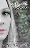 The Choice by Kate  Benson