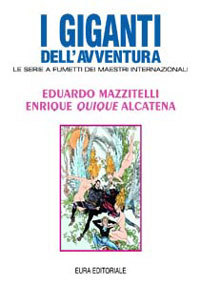 I giganti dell'avventura n. 45: Mazzitelli Alcatena (Paperback)