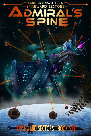 Admiral's Spine (Spineward Sectors, #6)