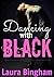 Dancing with Black