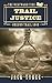 Trail Justice (The Westward Tide #1)