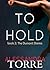 To Hold (The Dumont Diaries...