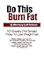 Do this burn fat : 101 sneaky (yet simple) tricks to lose weight fast