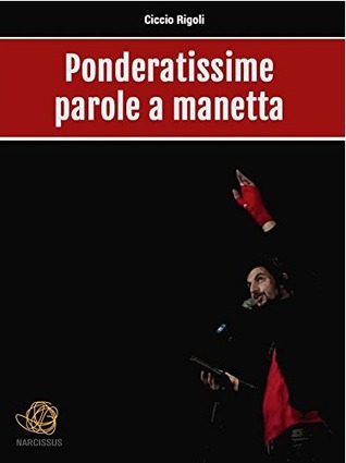 Ponderatissime parole a manetta