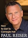 How To Get To Carnegie Hall (Kindle Single) How To Get To Carnegie Hall (Kindle Single)