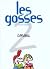 T'as Rien Compris ! (Les Gosses, #2)