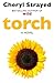Torch: Novel from the author of the huge bestseller Wild.