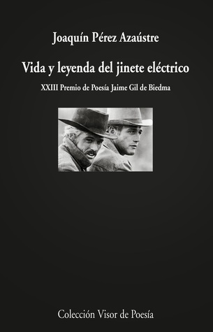 Vida y leyenda del jinete eléctrico