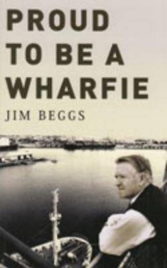 Proud To Be A Wharfie (Unknown Binding)