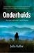 Onderhuids (Bell Elkins, #1)