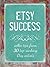 Etsy Success: Seller Tips f...