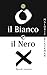 Il Bianco e il Nero (Nought...