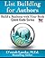 List Building for Authors (Build a Business with Your Book Quick Guide Series 2)