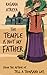 The Temple is Not My Father by Rasana Atreya