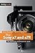 The Sony a7 and a7R: The Un...