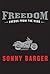 Freedom by Ralph Barger