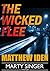 The Wicked Flee (Marty Singer, #5)