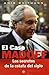 El caso Madoff : los secretos de la estafa del siglo