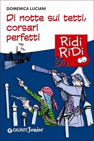 Di notte sui tetti, corsari perfetti (Paperback)