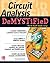Circuit Analysis Demystified