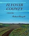 Flyover County: A...