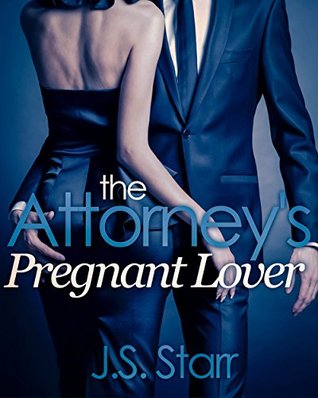 The Attorney's Pregnant Lover (Kindle Edition)