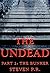 The Undead - Part 2: The Bunker
