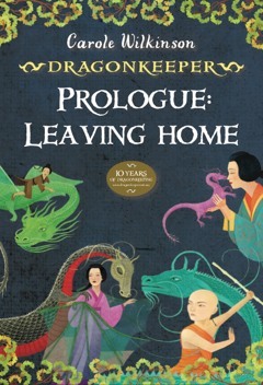 Prologue: Leaving Home (Dragon Keeper #3.5)