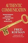 Authentic Communication by Fred Kofman