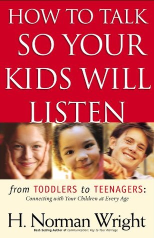 How to Talk So Your Kids Will Listen (Paperback)