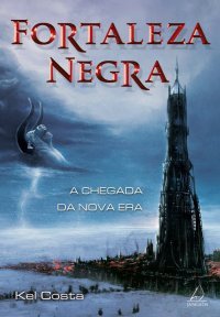 Fortaleza Negra (Fortaleza Negra, #1)