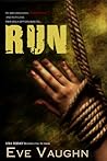 Run by Eve Vaughn