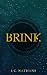 Brink by J.C. Nathans