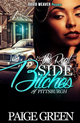 The Real Side Bitches of Pittsburgh (Kindle Edition)