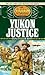Yukon Justice (The Holts, #7)