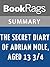 Summary & Study Guide The Secret Diary of Adrian Mole, Aged 13 3/4 by Sue Townsend