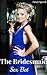 The Bridesmaid Sex Bet: (Wedding Revenge Erotica)