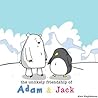 The Unlikely Friendship of Adam and Jack