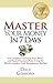 Master Your Money In 7 Days: Get Complete Control of Your Money and Enjoy Financial Peace Using the World's Simplest Cash Management Method