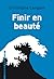 Finir en beauté