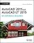 AutoCAD 2015 and AutoCAD LT 2015: No Experience Required: Autodesk Official Press