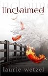 Unclaimed by Laurie Wetzel