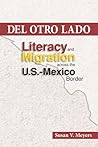 Del Otro Lado: Literacy and Migration across the U.S.-Mexico Border