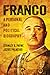 Franco: A Personal and Political Biography