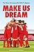 Make Us Dream by Neil Atkinson Make Us Dream by Neil Atkinson