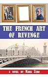 The French Art of Revenge by Mark Zero