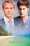 Capture The Sun by R.J. Scott