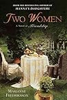 Two Women: A Nove...